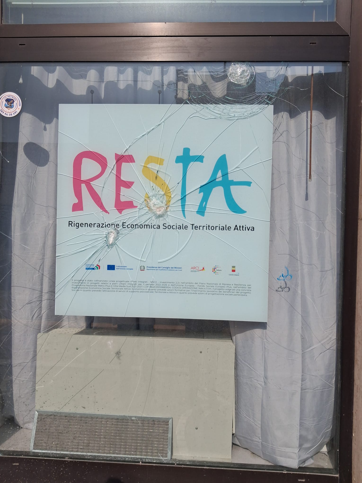 SEDICI PROIETTILI SPARATI CONTRO LA NOSTRA SEDE DEL PROGETTO “RESTA”